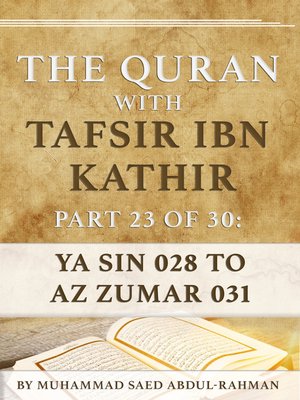 cover image of The Quran With Tafsir Ibn Kathir Part 23 of 30